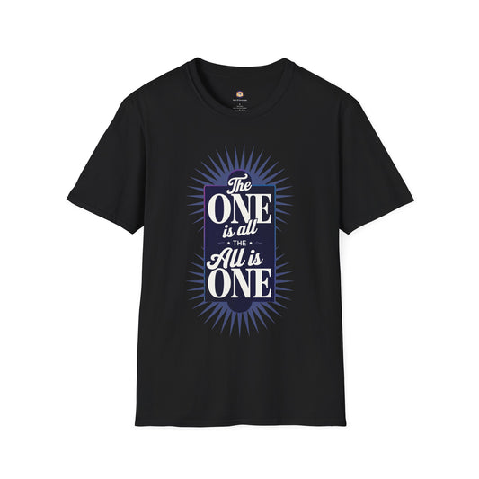 The One Is All, The All Is One - Unisex Softstyle T-Shirt